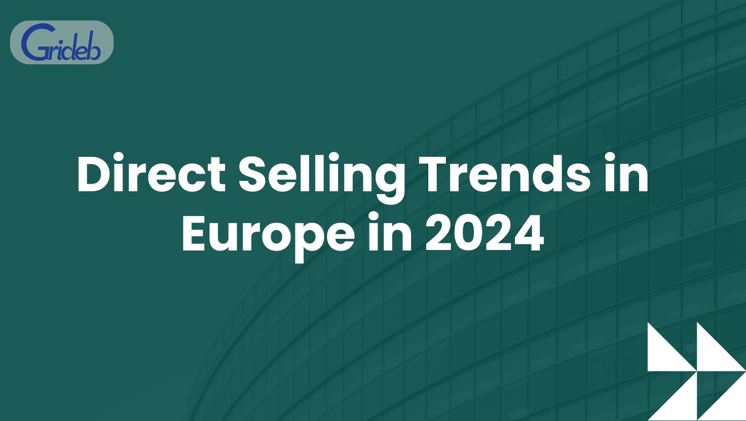 Direct Selling Trends in Europe: Insights into 2024 